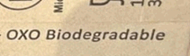Others - Printed with the term  'Oxo-Biodegradable'